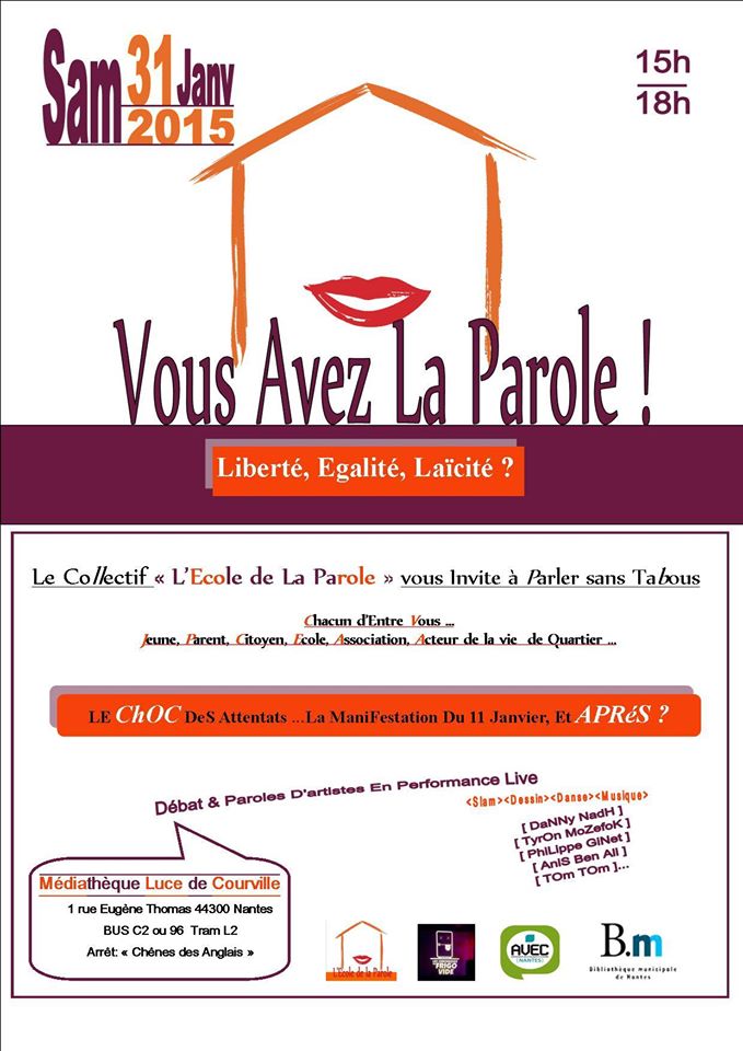 NANTES : ATTENTATS/JE SUIS CHARLIE. L'ECOLE DE LA PAROLE 31 JANVIER NANTES : ATTENTATS/JE SUIS CHARLIE. L'ECOLE DE LA PAROLE 31 JANVIER