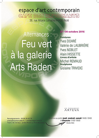 Feu vert à la galerie Arts Raden