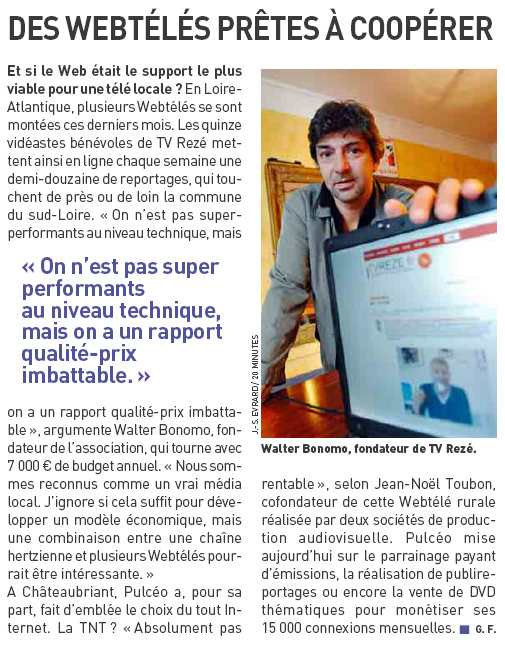 Vu dans 20 minutes : des webtélés prêtes à coopérer Vu dans 20 minutes : des webtélés prêtes à coopérer