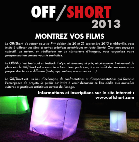 Festival Off/Short 2013 - Appel à films Festival Off/Short 2013 - Appel à films