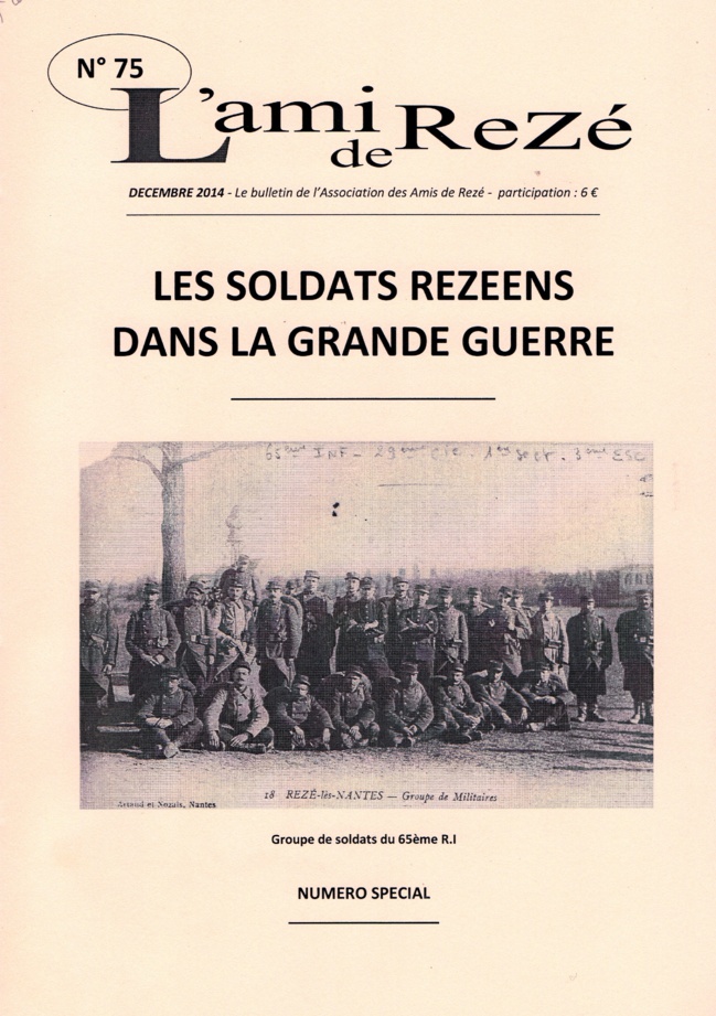 Soldats Rezéens dans la grande Guerre 14/18 Soldats Rezéens dans la grande Guerre 14/18
