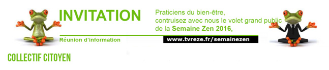 Semaine Zen 2016 : réunion d'information Semaine Zen 2016 : réunion d'information