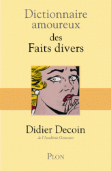 Didier Decoin : "le fait divers, c'est le truc que l'on peut mettre nul part"