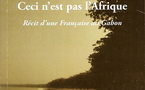 Sortie du roman 'Ceci n'est pas l'Afrique', de l'auteur angevine Anne-Cécile Makosso-Akendengué