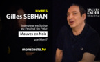 Interview de Gilles SEBHAN à Mauves en Noir