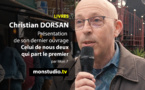 Christian Dorsan : celui de nous deux qui part le premier...