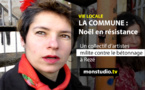 A noël, les squatters de la Commune sont en résistance