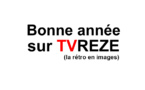 Bonne année avec TVREZE