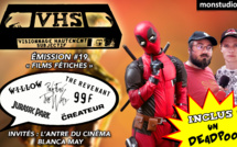 VHS L'ÉMISSION #19 - EMISSION SPECIALE : "Nos Films Fétiches".