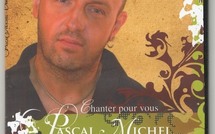 Pascal Michel chante pour vous