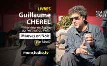 Interview de Guillaume CHEREL à Mauves en Noir Interview de Guillaume CHEREL à Mauves en Noir