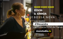 Shake Shake Shake #7 : EDSON &amp; AINHOA